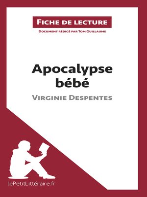 Apocalypse bébé de Virginie Despentes (Fiche de lecture) - ebook